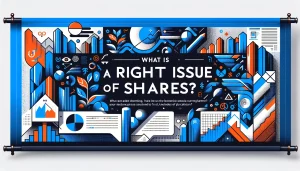 What is a Rights Issue of Shares