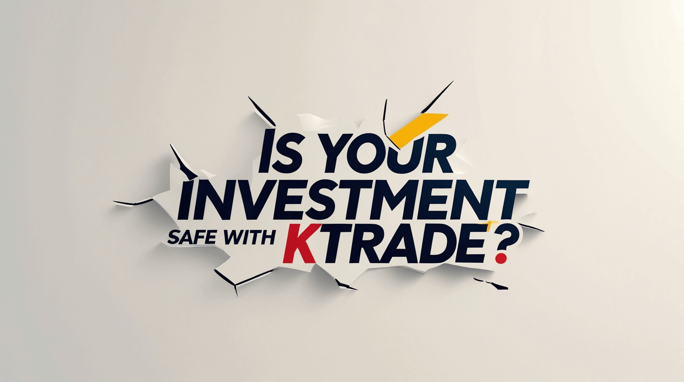 Are you safe with Ktrade?